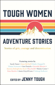 Tough Women Adventure Stories (Stories of grit, courage and determination) by Jenny Tough, 9781787833005