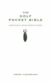 The Golf Pocket Bible by Jeremy Cartwright, 9781907087110