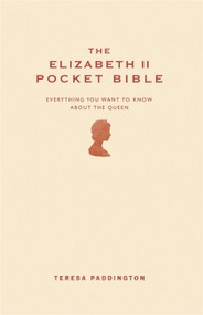The Elizabeth II Pocket Bible by Teresa Paddington, 9781907087486