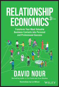 Relationship Economics (Transform Your Most Valuable Business Contacts Into Personal and Professional Success) - 9781119855897 by David Nour, Lin Wilson, 9781119855897