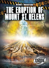 The Eruption of Mount St. Helens by Thomas K. Adamson, 9781644875278