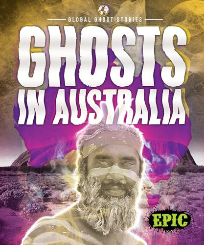 Ghosts in Australia by Paige V. Polinsky, Dana Fleming, 9781644875384
