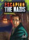 Escaping the Nazis (Jan Baalsrud's Story) by Betsy Rathburn, Tate Yotter, Gerardo Sandoval, Dana Fleming, 9781644875469