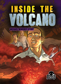Inside the Volcano (Michael Benson's Story) by Blake Hoena, Alexandra Conkins, Gerardo Sandoval, 9781644875476