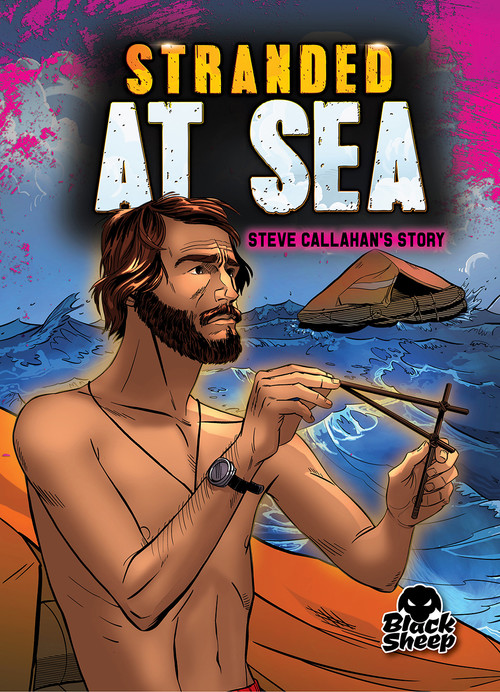 Stranded at Sea (Steve Callahan's Story) - 9781648345067 by Betsy Rathburn, Alexandra Conkins, Gerardo Sandoval, 9781648345067