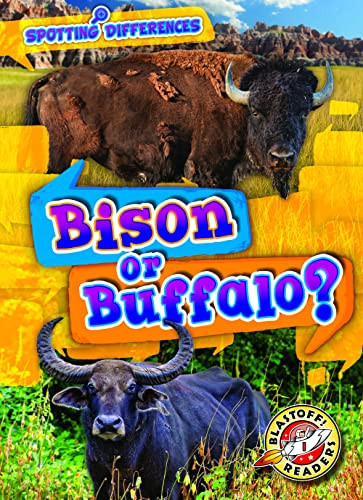 Bison or Buffalo? by Mari Schuh, Dana Fleming, 9781644875834