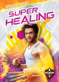 Super Healing by Blake Hoena, 9781644876213