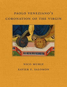 Paolo Veneziano's Coronation of the Virgin by Nico Muhly, Xavier F. Salomon, 9781913875152