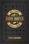 365 Things Every Hunter Should Know - 9780736983587 by Steve Chapman, 9780736983587