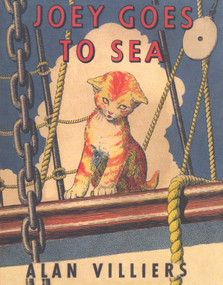 Joey Goes to Sea by Alan Villiers, Victor J. Dowling, 9781493068487