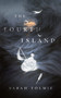 The Fourth Island by Sarah Tolmie, 9781250769848