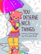 You Deserve Nice Things by Kate Allan, 9781642509137