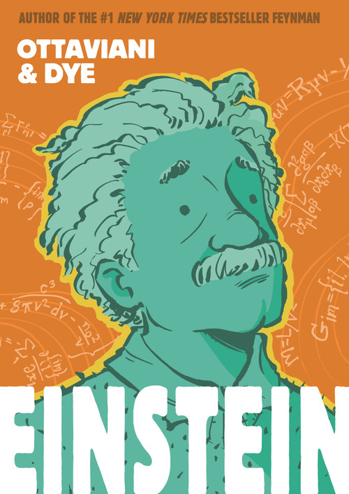 Einstein by Jim Ottaviani, Jerel Dye, 9781626728769