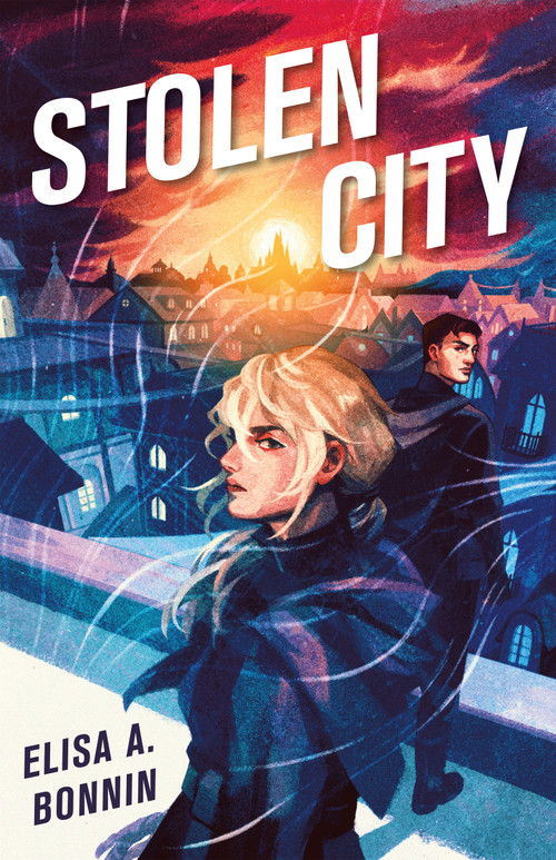 Stolen City by Elisa A. Bonnin, 9781250795632
