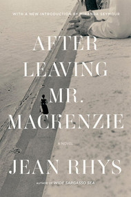 After Leaving Mr. Mackenzie by Jean Rhys, Miranda Seymour, 9780393357813