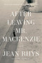 After Leaving Mr. Mackenzie by Jean Rhys, Miranda Seymour, 9780393357813
