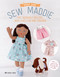 Sew Maddie (The adorable rag doll who loves fun and fashion!) by Debbie Shore, 9781782219910