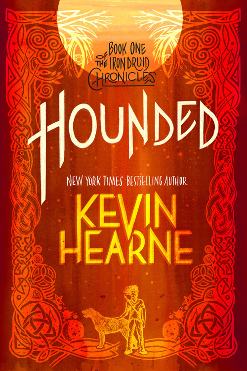 Hounded (Book One of The Iron Druid Chronicles) - 9780593359631 by Kevin Hearne, 9780593359631