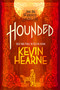 Hounded (Book One of The Iron Druid Chronicles) - 9780593359631 by Kevin Hearne, 9780593359631