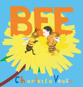 Bee - 9781536220452 by Charlotte Voake, Charlotte Voake, 9781536220452