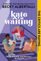 Kate in Waiting - 9780062643841 by Becky Albertalli, 9780062643841