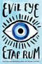 Evil Eye (A Novel) - 9780062987907 by Etaf Rum, 9780062987907