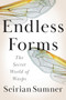 Endless Forms (The Secret World of Wasps) by Seirian Sumner, 9780063029927