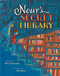 Nour's Secret Library by Tarnowska, Wafa', 9781646862917