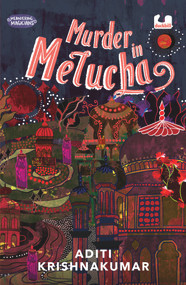 Murder in Melucha by Aditi Krishnakumar, 9780143451969