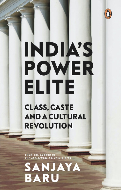 India's Power Elite by Baru Sanjaya, 9780670092444