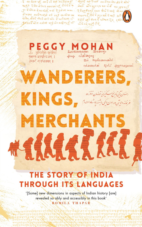 Wanderers, Kings, Merchants by Peggy Mohan, 9780670093687