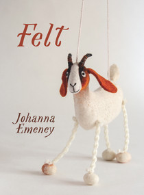 Felt by Johanna Emeney, 9780995140714
