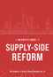 A Reader's Guide to Supply-Side Reform by Jinglian Wu, Yongnian Zheng, Yinin Li, 9781487804909