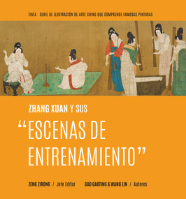 Zhang Xuan y sus “Escenas de Entrenamiento” (Spanish Edition) by ZIRONG ZENG, 9781487808280