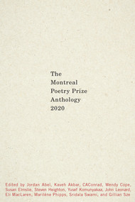 The Montreal Prize Anthology 2020 by Editors of The Montreal Poetry Prize Anthology 2020, 9781550655698
