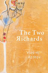 The Two Richards by Vladimir Azarov, 9781550969450
