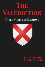 The Valediction (Three Nights of Desmond) by Paul Fitzgerald, Elizabeth Gould, 9781634243940