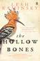 The Hollow Bones by Leah Kaminsky, 9781760899868