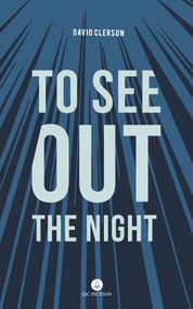 To See Out the Night by David Clerson, Katia Grubisic, 9781771862684