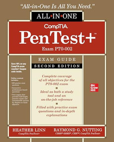 CompTIA PenTest+ Certification All-in-One Exam Guide, Second Edition (Exam PT0-002) by Raymond Nutting, Heather Linn, 9781264274895