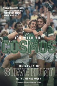 I'm with the Cosmos (The Story of Steve Hunt) by Steve Hunt, Ian McCauley, 9781785317620