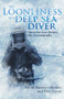 The Loonliness of a Deep Sea Diver (David Harrison Beckett, My Autobiography) - 9781785318863 by David Harrison Beckett, 9781785318863
