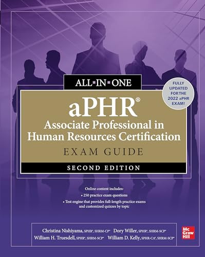 aPHR Associate Professional in Human Resources Certification All-in-One Exam Guide, Second Edition by Dory Willer, Christina Nishiyama, William H. Truesdell, William D. Kelly, 9781264286256