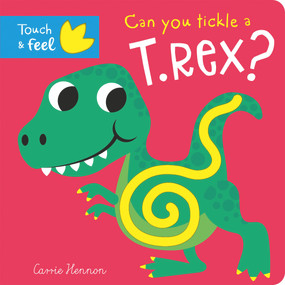 Can you tickle a T. rex? by Carrie Hennon, Bobbie Brooks, 9781789588507