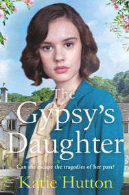 The Gypsy's Daughter by Katie Hutton, 9781838770372