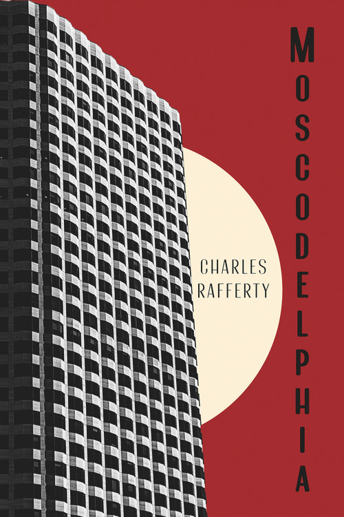 Moscodelphia by Charles Rafferty, 9781949116854