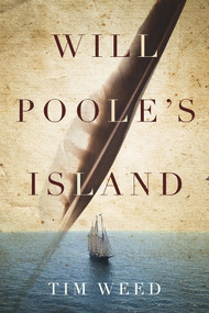 Will Poole's Island by Tim Weed, 9781950584710