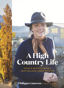 The High Country Cook by Pip Cameron, 9781988547473