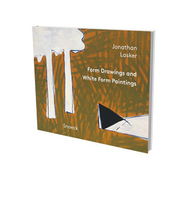 Jonathan Lasker: Form Drawings an White Form Paintings (Kienbaum Artists' Books 2021) by Richard Kalina, 9783864423390