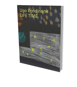 Ugo Rondinone: Life Time (Cat. Schirn Kunsthalle Frankfurt) by Matthias Ulrich, Dominic Eichler, 9783864423420